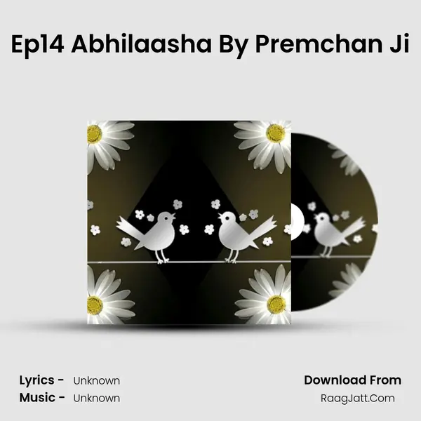 Ep14 Abhilaasha By Premchan Ji MP3 Song by  Cover