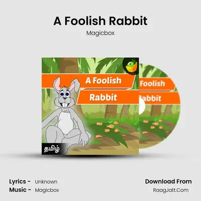 A Foolish Rabbit - Magicbox