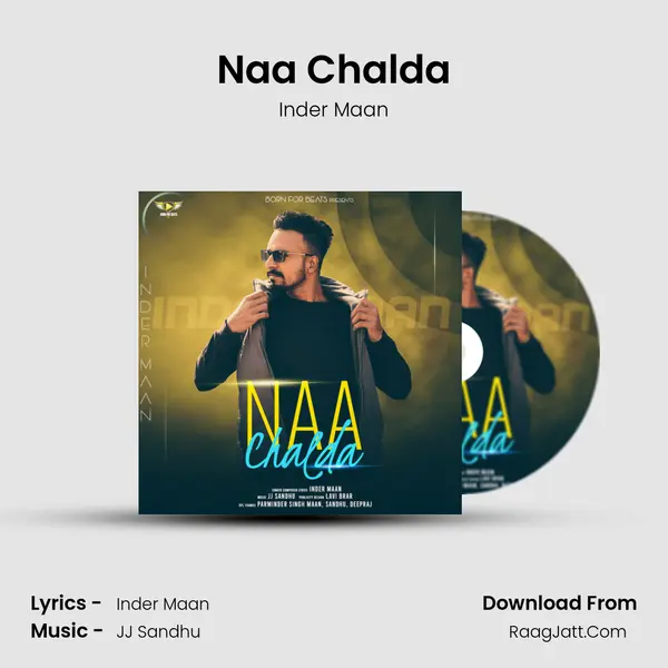 Naa Chalda - Inder Maan