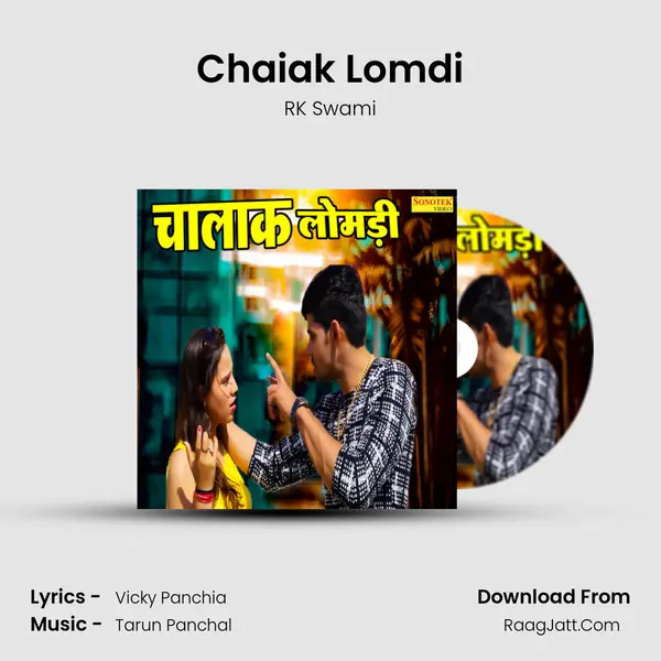 Chaiak Lomdi - RK Swami