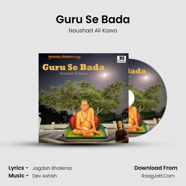 Guru Se Bada MP3 Song by Naushad Ali Kawa Cover