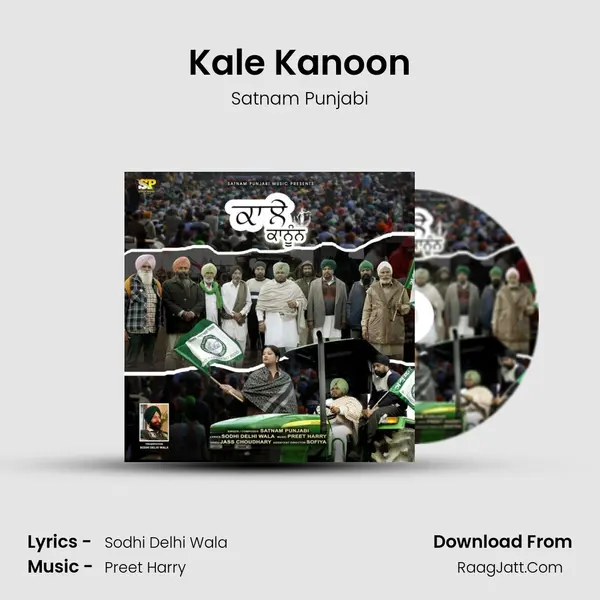 Kale Kanoon - Satnam Punjabi