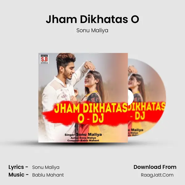 Jham Dikhatas O MP3 Song by Sonu Maliya Cover