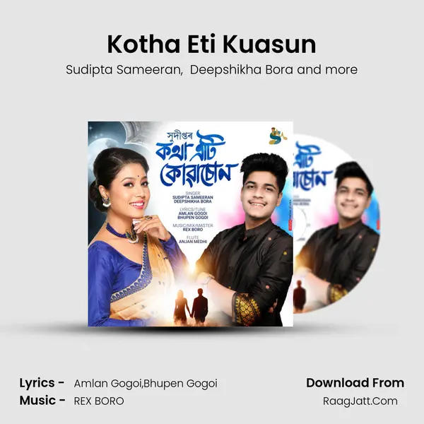 Kotha Eti Kuasun MP3 Song by Sudipta Sameeran Cover