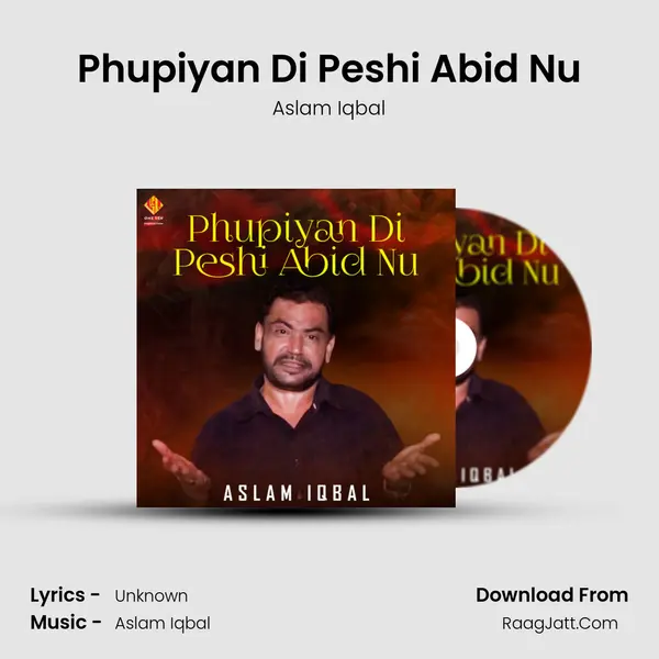 Phupiyan Di Peshi Abid Nu mp3 song