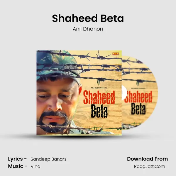 Shaheed Beta MP3 Song by Anil Dhanori Cover