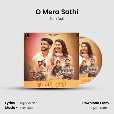 O Mera Sathi mp3 song