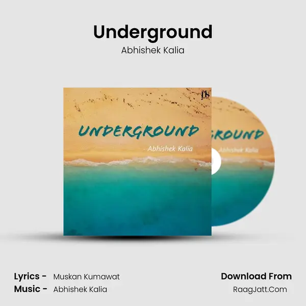 Underground MP3 Song by Abhishek Kalia Cover