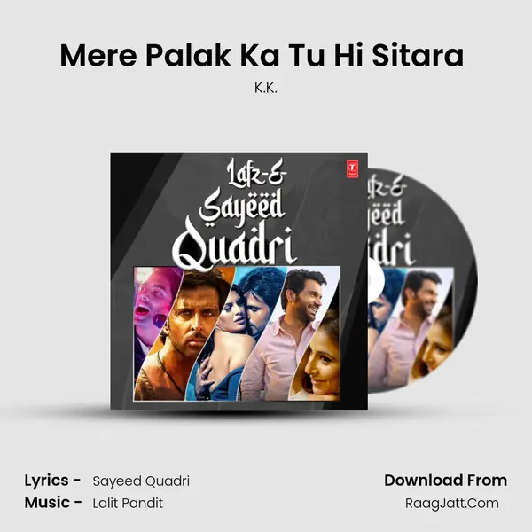 Mere Palak Ka Tu Hi Sitara (From Showbiz) mp3 song