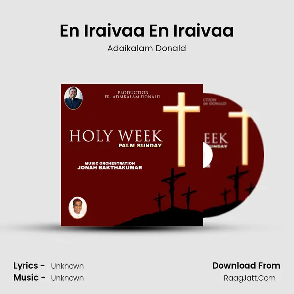 En Iraivaa En Iraivaa MP3 Song by Adaikalam Donald Cover