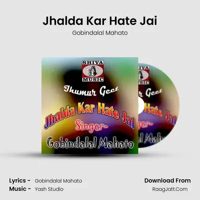 Jhalda Kar Hate Jai mp3 song