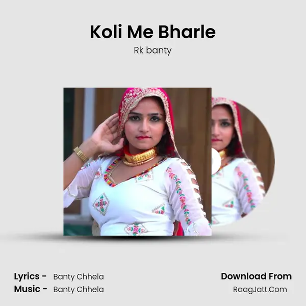 Koli Me Bharle mp3 song