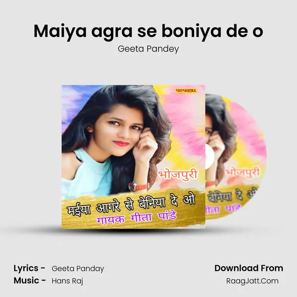 Maiya agra se boniya de o mp3 song