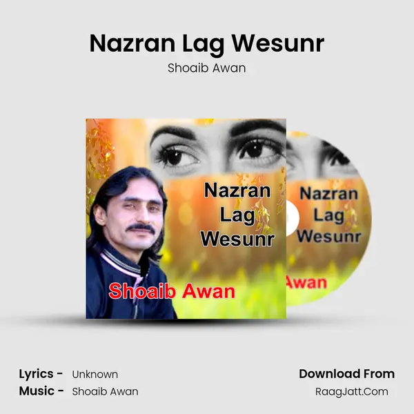 Nazran Lag Wesunr mp3 song