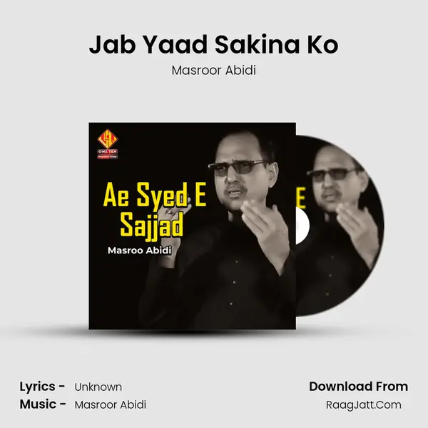 Jab Yaad Sakina Ko MP3 Song by Masroor Abidi Cover