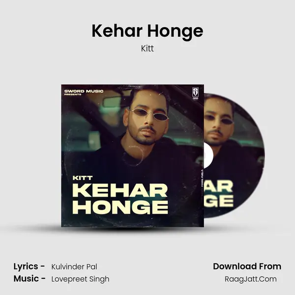 Kehar Honge - Kitt
