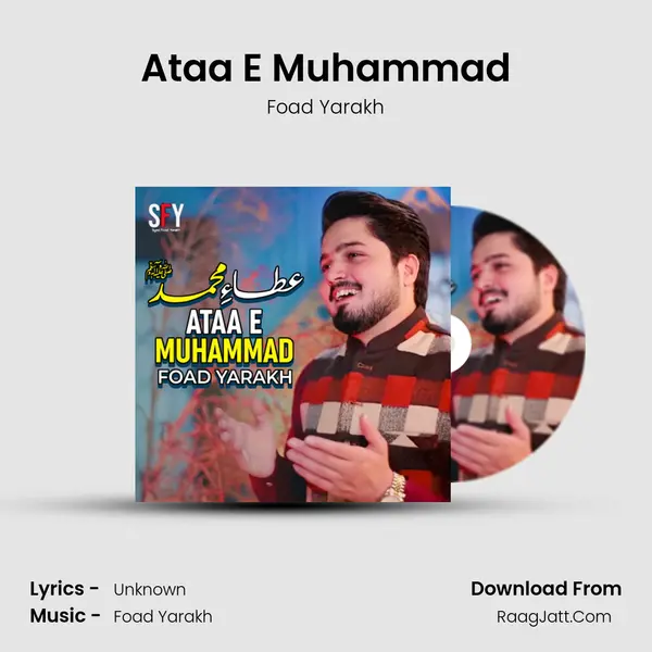 Ataa E Muhammad MP3 Song by Foad Yarakh Cover