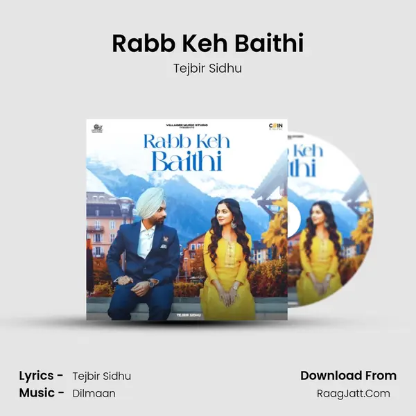 Rabb Keh Baithi MP3 Song by Tejbir Sidhu Cover