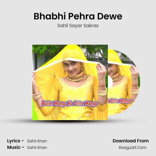 Bhabhi Pehra Dewe MP3 Song by Sahil Sayar Sakras Cover