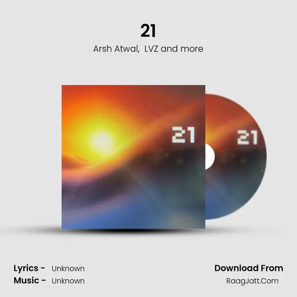21 MP3 Song by Arsh Atwal Cover