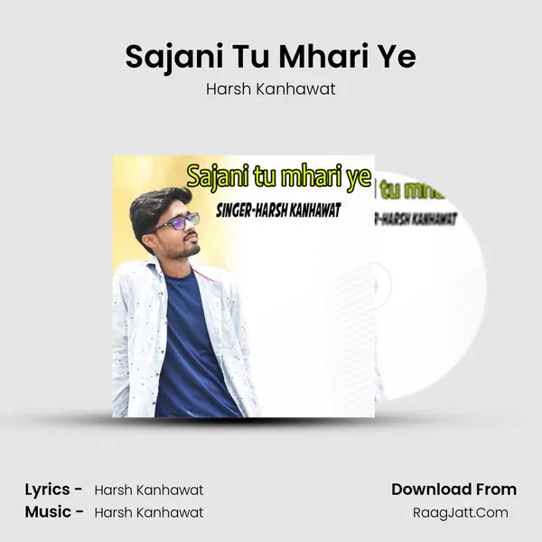 Sajani Tu Mhari Ye MP3 Song by Harsh Kanhawat Cover