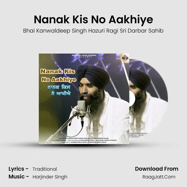Nanak Kis No Aakhiye mp3 song