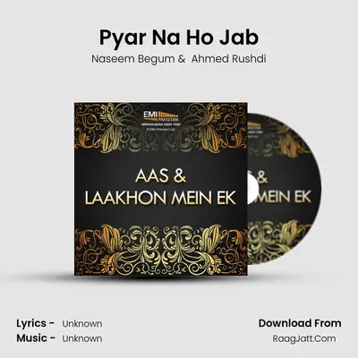 Pyar Na Ho Jab MP3 Song by Naseem Begum Cover