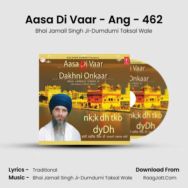 Aasa Di Vaar - Ang - 462 MP3 Song by Bhai Jarnail Singh Ji-Dumdumi Taksal Wale Cover