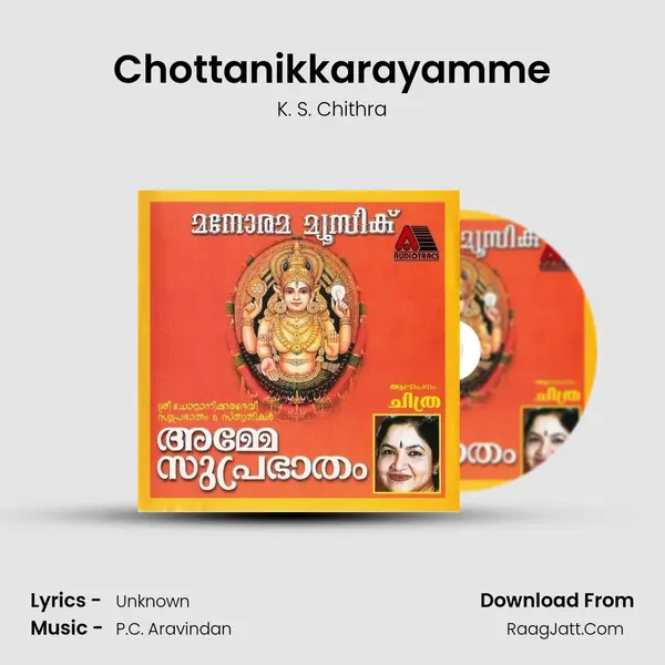 Chottanikkarayamme MP3 Song by K. S. Chithra Cover