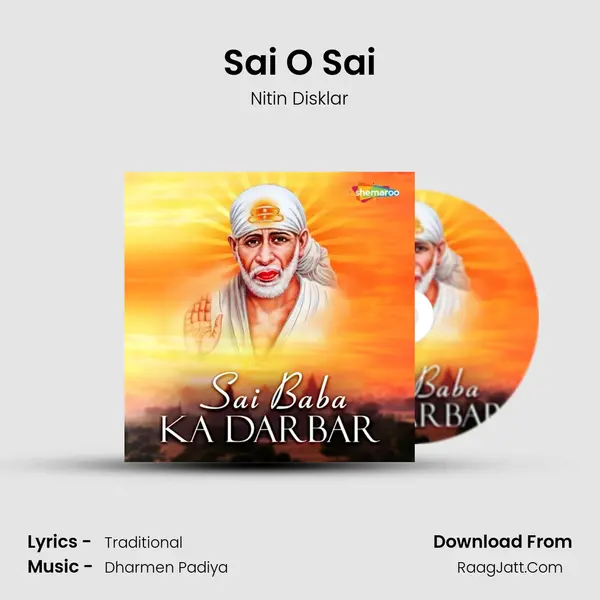 Sai O Sai MP3 Song by Nitin Disklar Cover