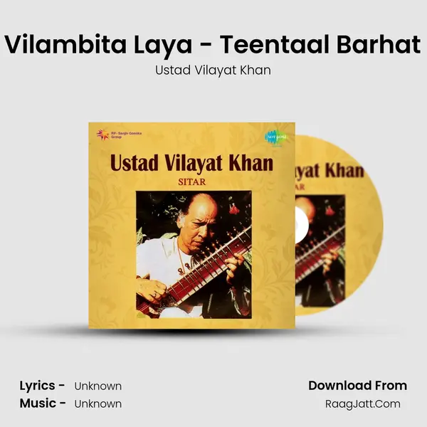 Gat - Vilambita Laya - Teentaal Barhat Anga MP3 Song by Ustad Vilayat Khan Cover