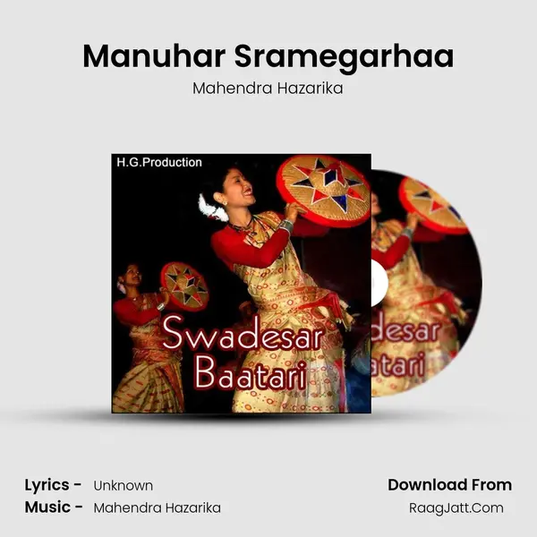 Manuhar Sramegarhaa MP3 Song by Mahendra Hazarika Cover
