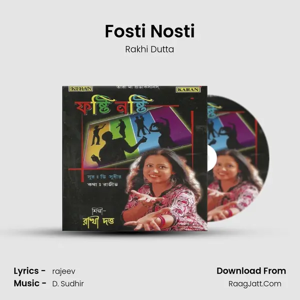 Fosti Nosti MP3 Song by Rakhi Dutta Cover