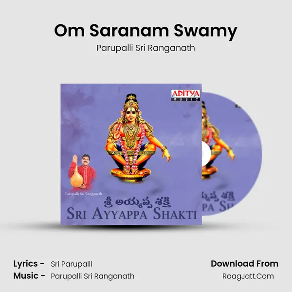 Om Saranam Swamy MP3 Song by Parupalli Sri Ranganath Cover