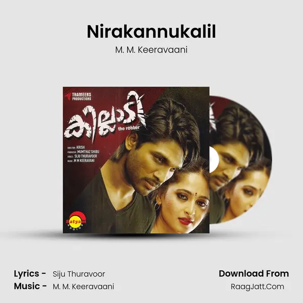 Nirakannukalil MP3 Song by M. M. Keeravaani Cover