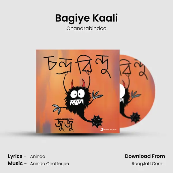 Bagiye Kaali MP3 Song by Chandrabindoo Cover