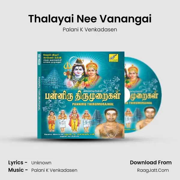 Thalayai Nee Vanangai MP3 Song by Palani K Venkadasen Cover