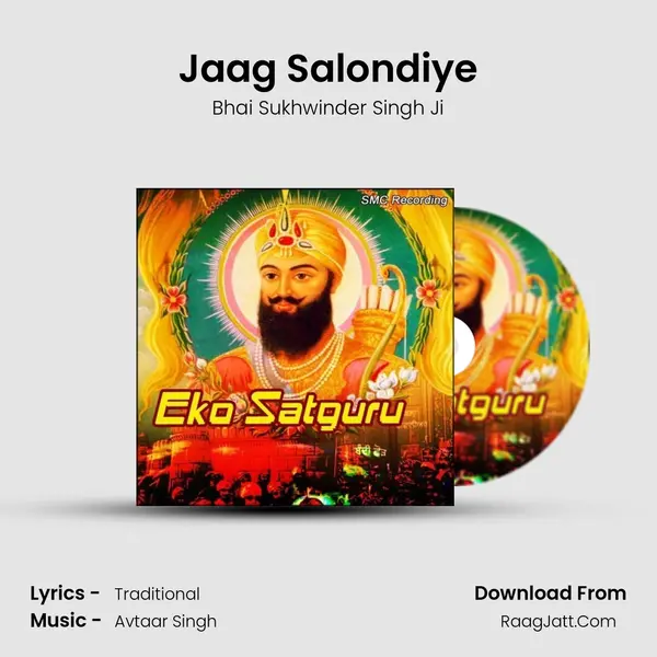 Jaag Salondiye MP3 Song by Bhai Sukhwinder Singh Ji Cover