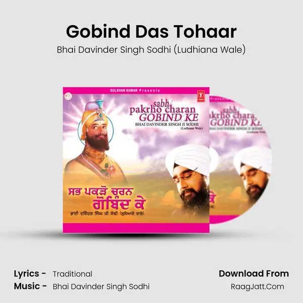 Gobind Das Tohaar MP3 Song by Bhai Davinder Singh Sodhi (Ludhiana Wale) Cover