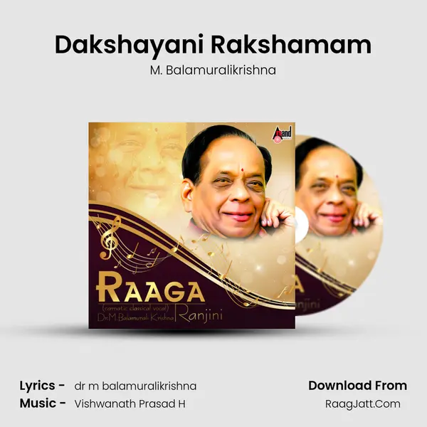 Dakshayani Rakshamam MP3 Song by M. Balamuralikrishna Cover