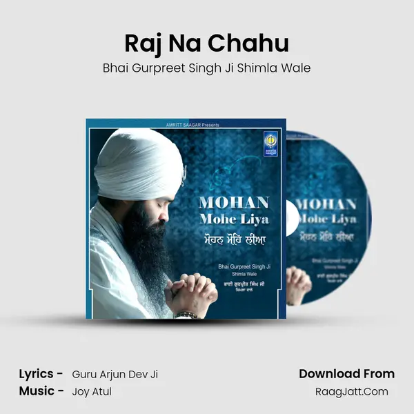 Raj Na Chahu MP3 Song by Bhai Gurpreet Singh Ji Shimla Wale Cover