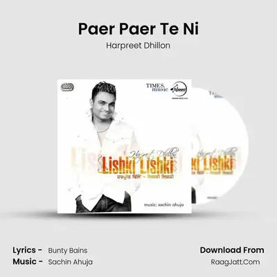Paer Paer Te Ni MP3 Song by Harpreet Dhillon Cover