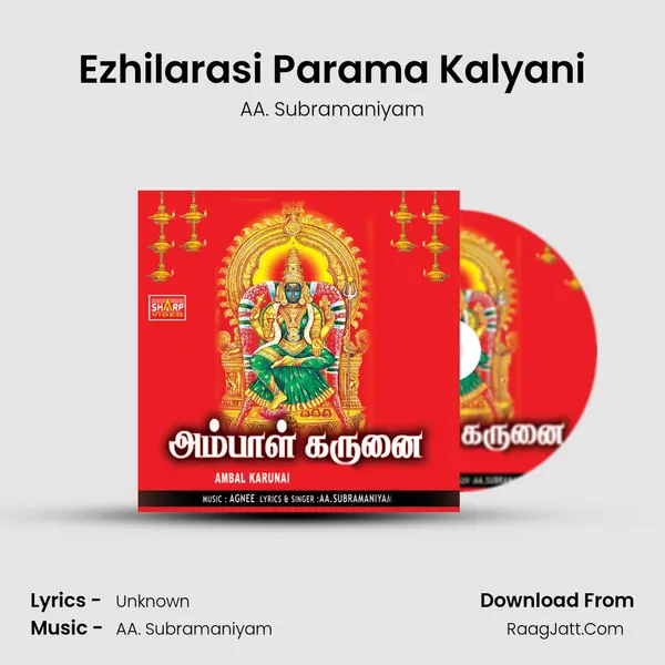 Ezhilarasi Parama Kalyani MP3 Song by AA. Subramaniyam Cover