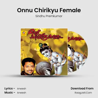 Onnu Chirikyu Female MP3 Song by Sindhu Premkumar Cover