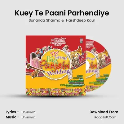 Kuey Te Paani Parhendiye MP3 Song by Sunanda Sharma Cover