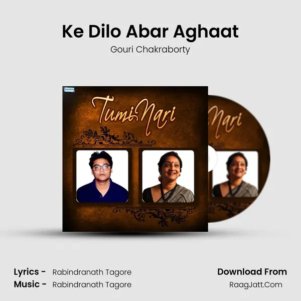 Ke Dilo Abar Aghaat MP3 Song by Gouri Chakraborty Cover
