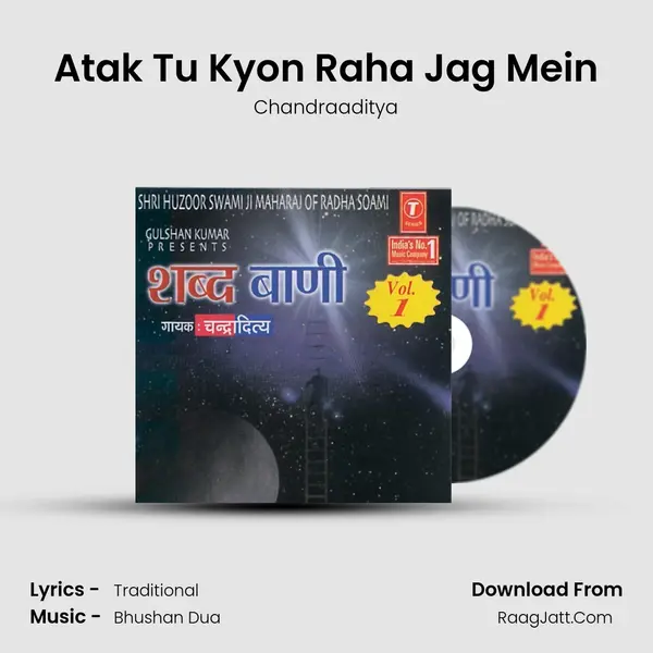 Atak Tu Kyon Raha Jag Mein MP3 Song by Chandraaditya Cover