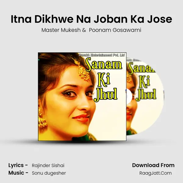 Itna Dikhwe Na Joban Ka Jose MP3 Song by Master Mukesh Cover