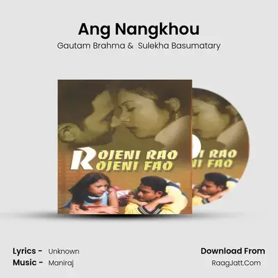 Ang Nangkhou MP3 Song by Gautam Brahma Cover