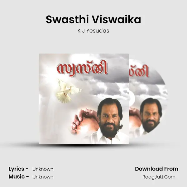 Swasthi Viswaika MP3 Song by K J Yesudas Cover